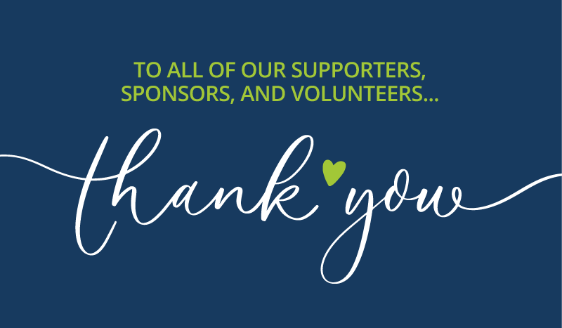 Thank you to our supporters, sponsors, and volunteers